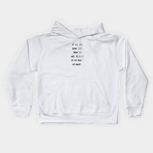 you are to close to my back Kids Hoodie